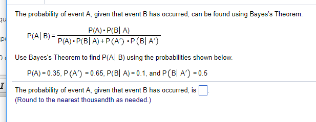 Solved The Probability Of Event A, Given That Event B Has | Chegg.com