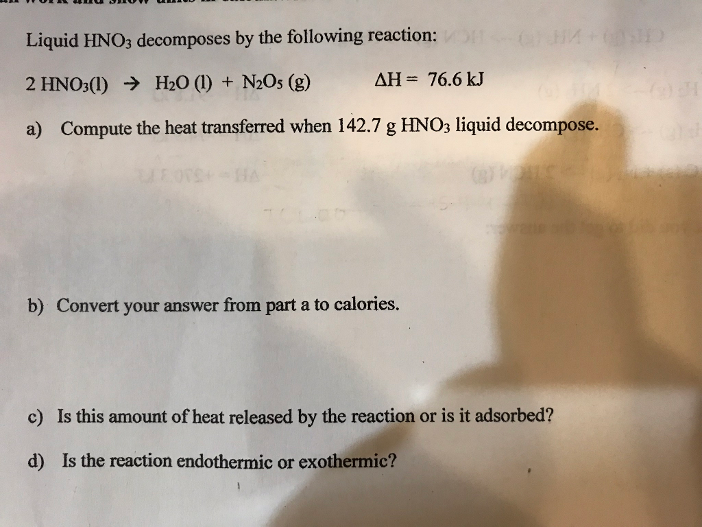 Solved Liquid HNO3 by the following reaction