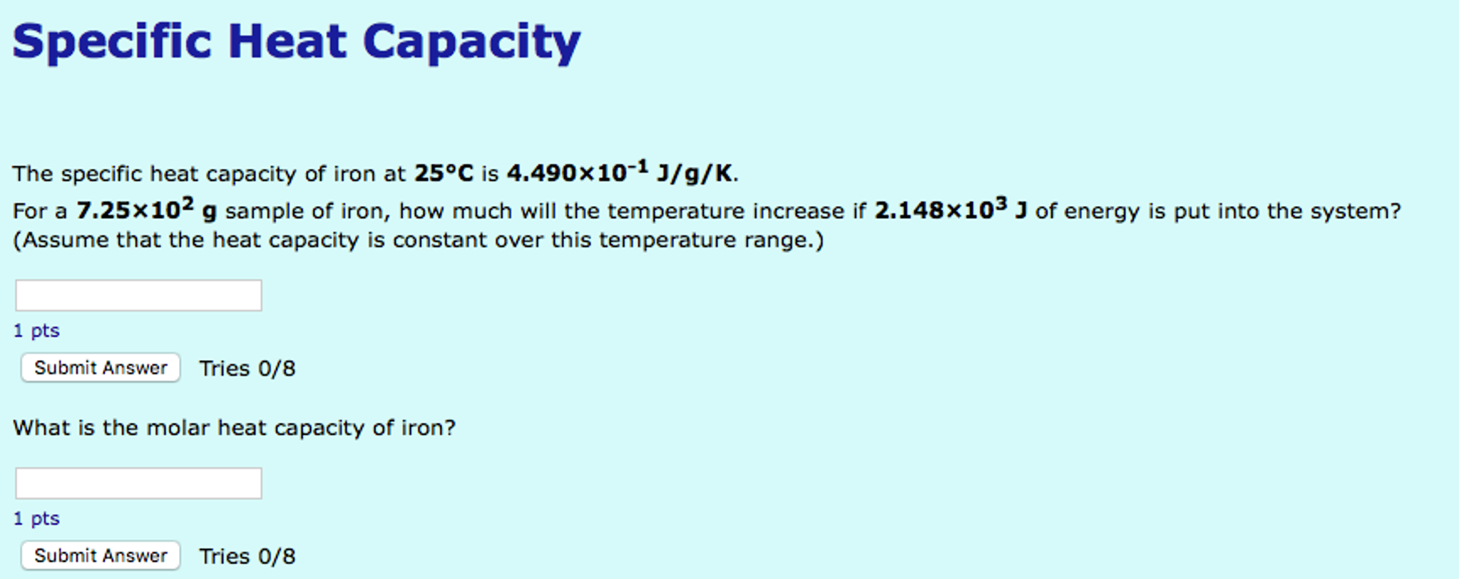 Solved The Specific Heat Capacity Of Iron At 25 degree C Is Chegg