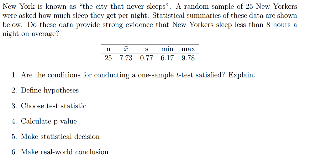 Solved New York is known as "the city that never sleeps". A | Chegg.com