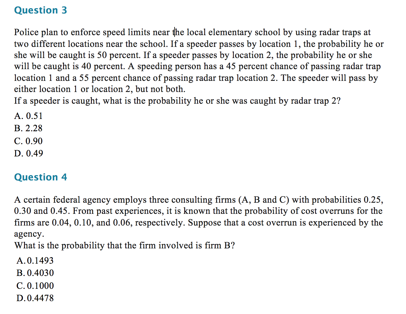 Solved Question 3 Police Plan To Enforce Speed Limits Near | Chegg.com