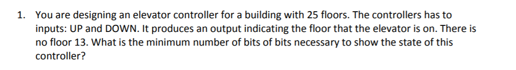 Solved You are designing an elevator controller for a | Chegg.com