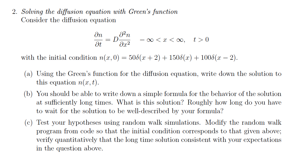 Solving the diffusion equation with Green's function | Chegg.com