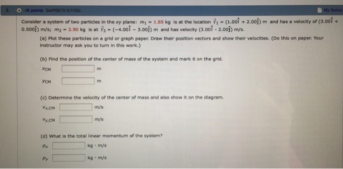 Solved Consider a system of two particles In the xy plane: | Chegg.com