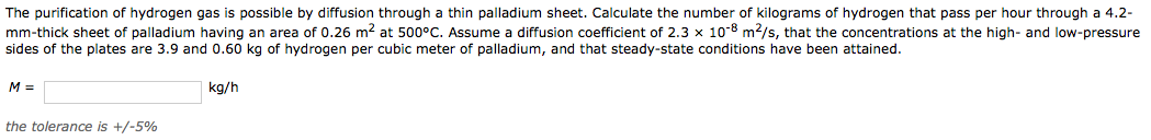 Solved The Purification Of Hydrogen Gas Is Possible By Di...