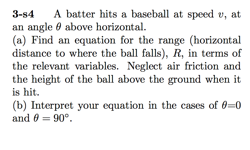 Solved 3-s4 A batter hits a baseball at speed v, at an angle | Chegg.com
