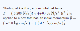 Solved What is the momentum of the box at t = 1.90 s ? | Chegg.com