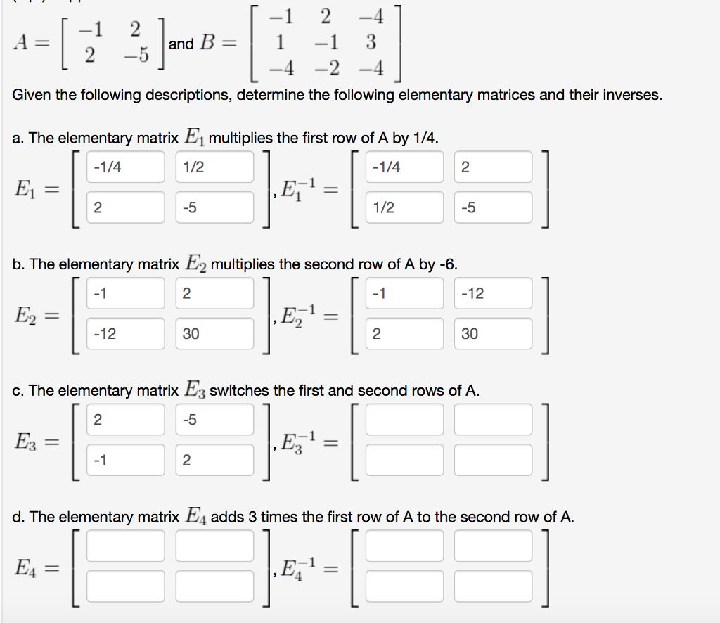 Solved A 2 5 And 5 1 2 4 And B 1 1 3 And B 4 2 Chegg Solved A 2 5 And 5 1 2 4 And B 1 1 3 And B 4 2 Chegg