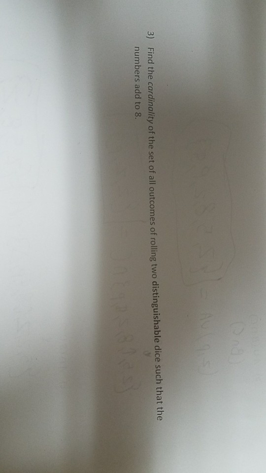 Solved Find The Cardinality Of The Set Of All Outcomes Of Chegg