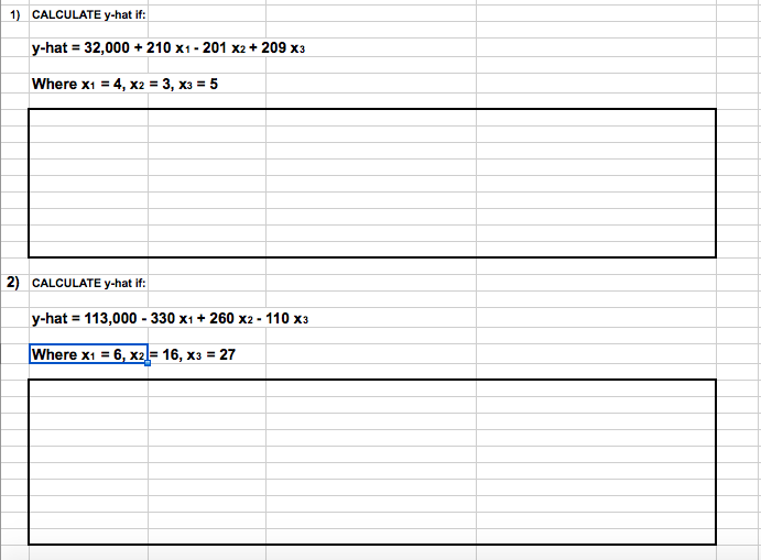 Solved CALCULATE yhat If yhat = 32,000 + 210 x_1 201