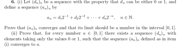 Solved 6. (i) Let (dn)n be a sequence with the property that | Chegg.com