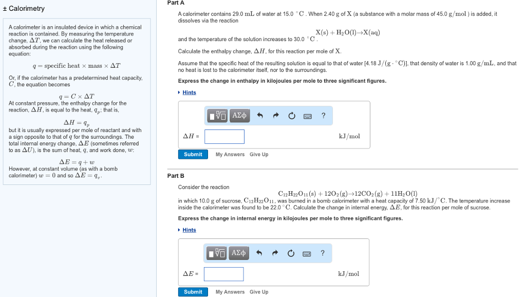 Solved Calorimetry A calorimeter is an insulated device in