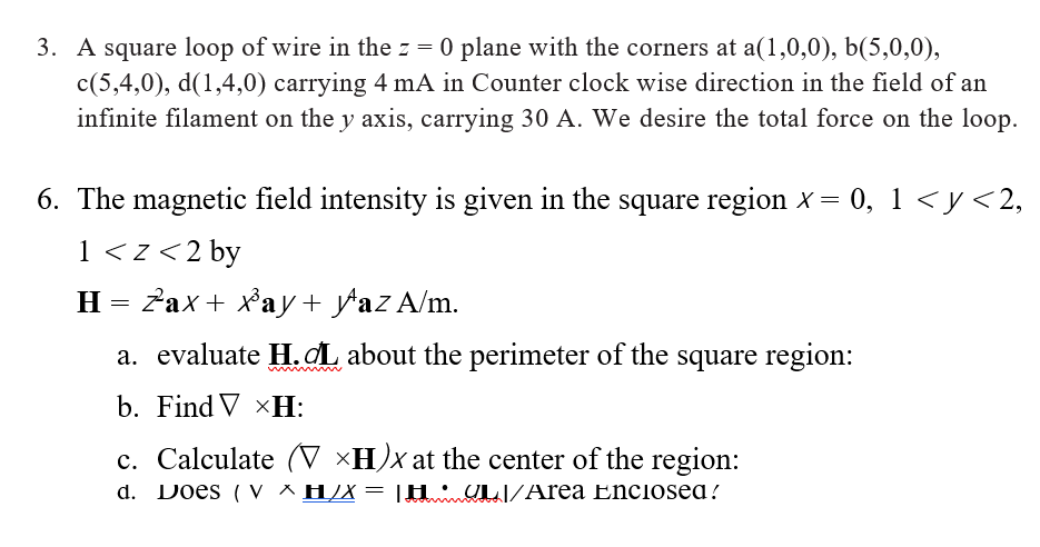 Solved 3. A square loop of wire in the 0 plane with the | Chegg.com