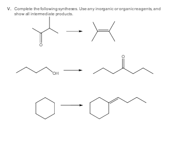 Solved Complete the following syntheses. Use any