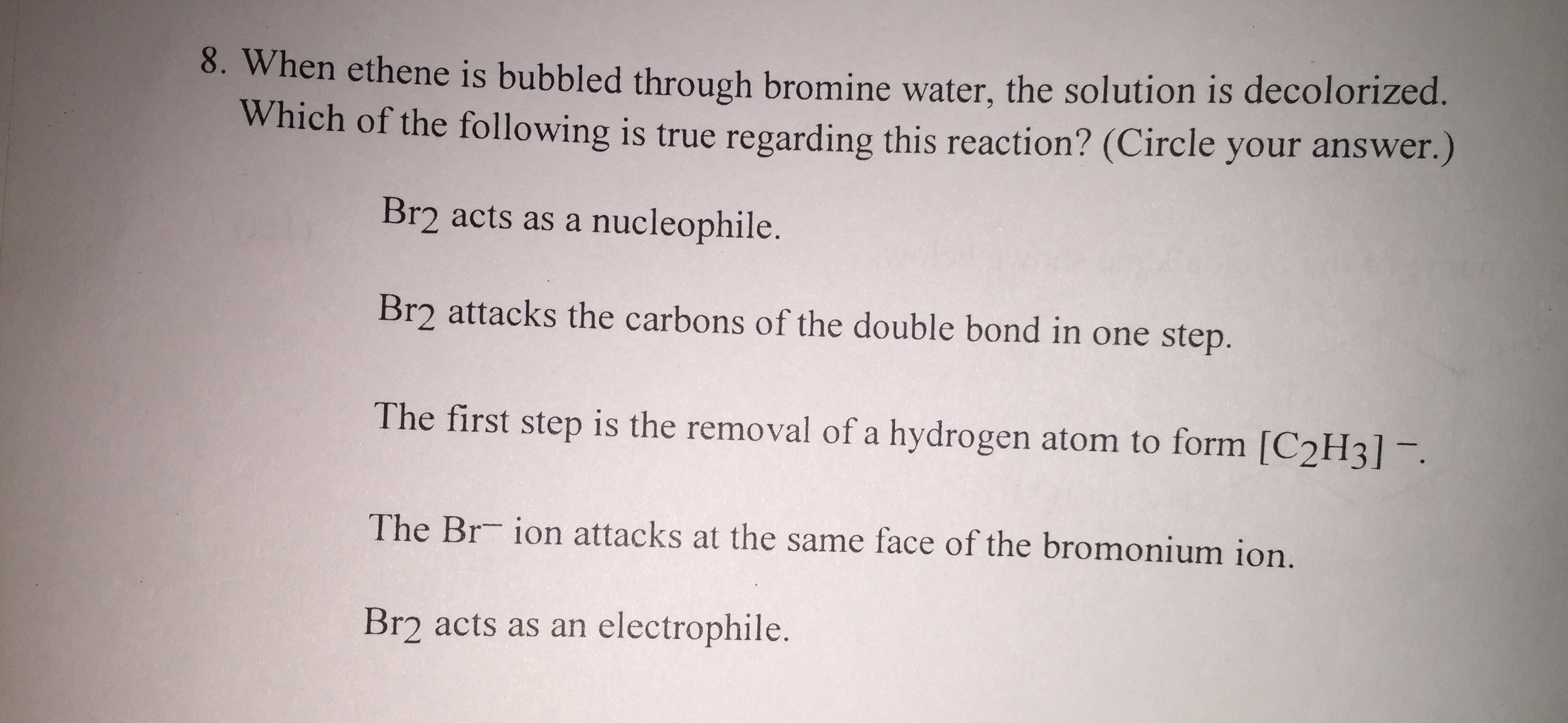 Solved When ethene is bubbled through bromine water, the