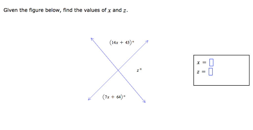 Solved Given The Figure Below Find The Values Of X And Z 4474