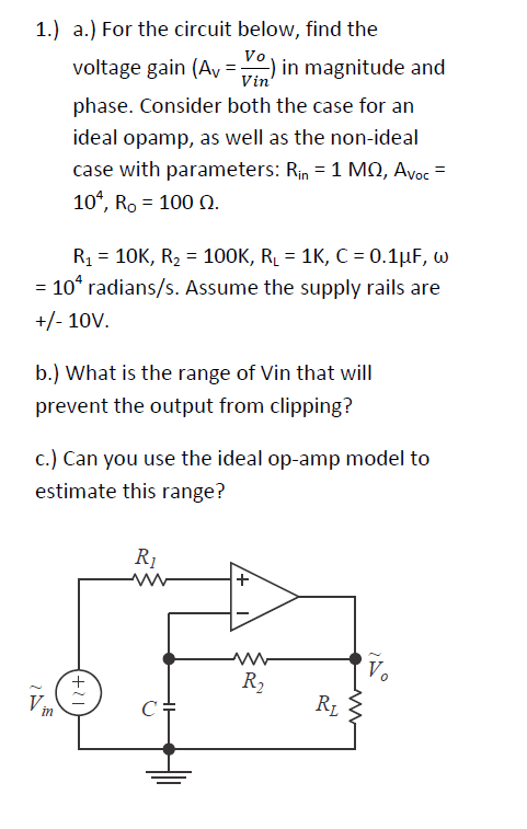 Solved For the circuit below, find the voltage gain (Av | Chegg.com