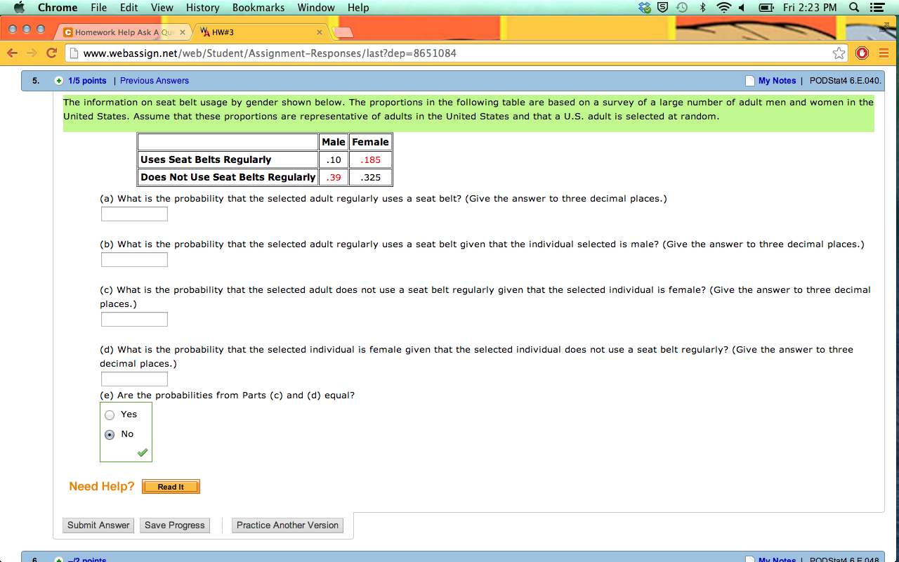 Solved The information on seat belt usage by gender shown