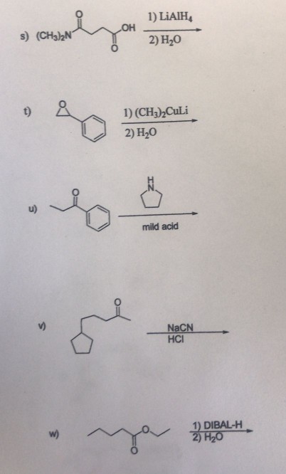 Solved 1) LiAIH4 2)H20 1) (CH32CuLi 2) H20 u) mild acid v) | Chegg.com