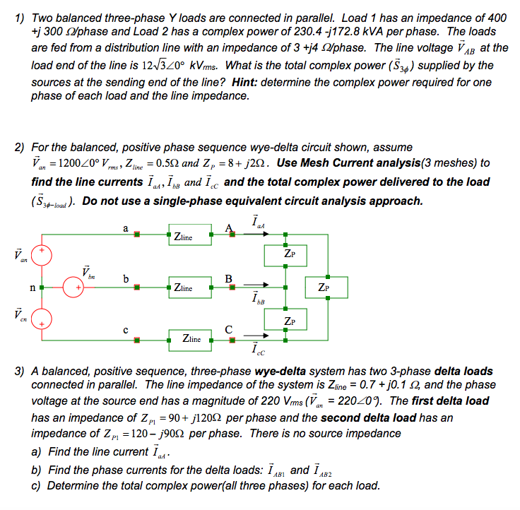 Solved Two balanced threephase Y loads are connected in