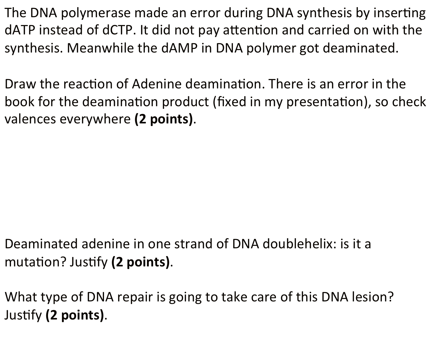 Solved The DNA polymerase made an error during DNA synthesis
