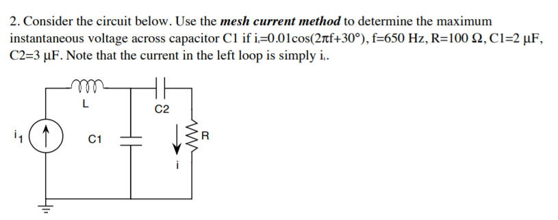 Solved 2. Consider The Circuit Below. Use The Mesh Current | Chegg.com