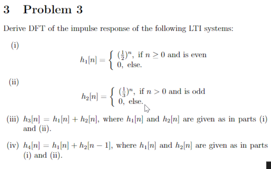 Solved 3 Problem 3 Derive DFT of the impulse response of the | Chegg.com