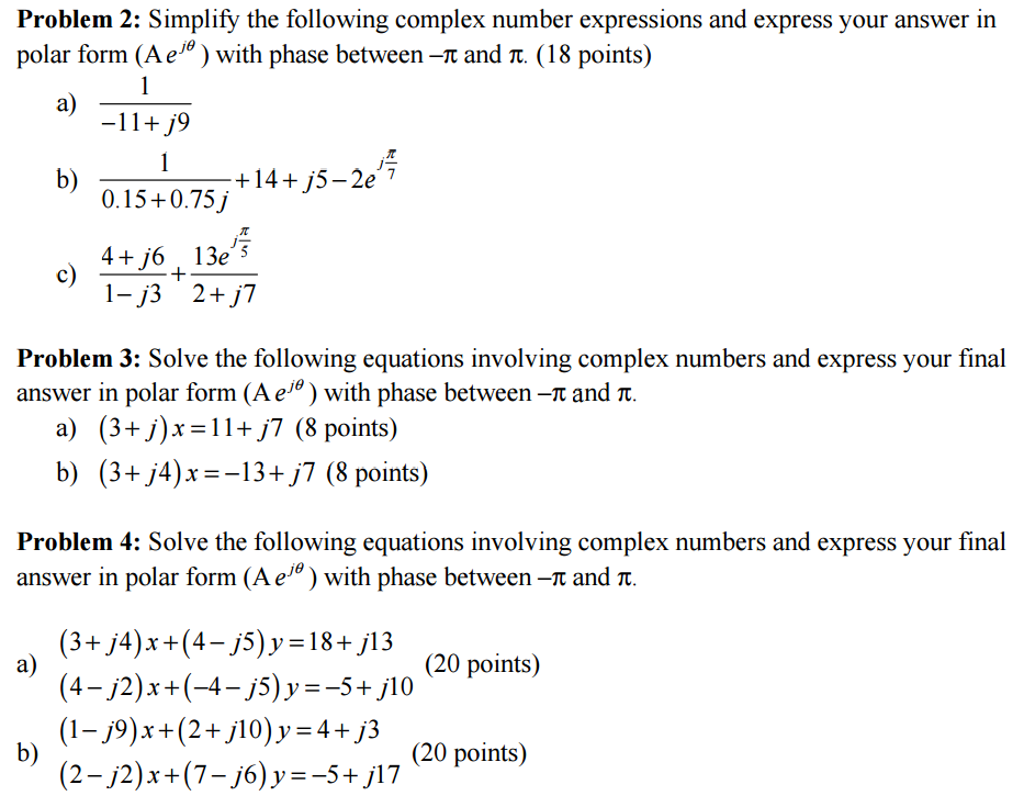 Solved Simplify the following complex number expressions and | Chegg.com