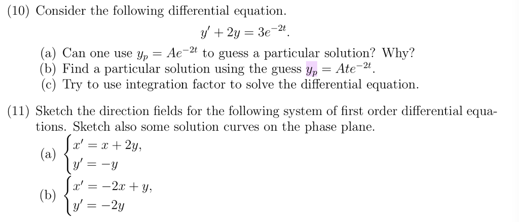 Solved (10) Consider the following differential equation (a) | Chegg.com