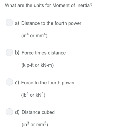 Solved What Are The Units For Moment Of Inertia A Distance Chegg Com   PhpQwQ08r 