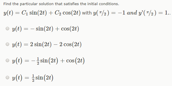 Solved Find the particular solution that satisfies the | Chegg.com