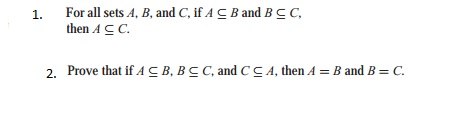 For All Sets A, B, And C, If A B And B C, Then A C | Chegg.com