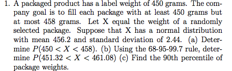 Solved 1. A packaged product has a label weight of 450 | Chegg.com