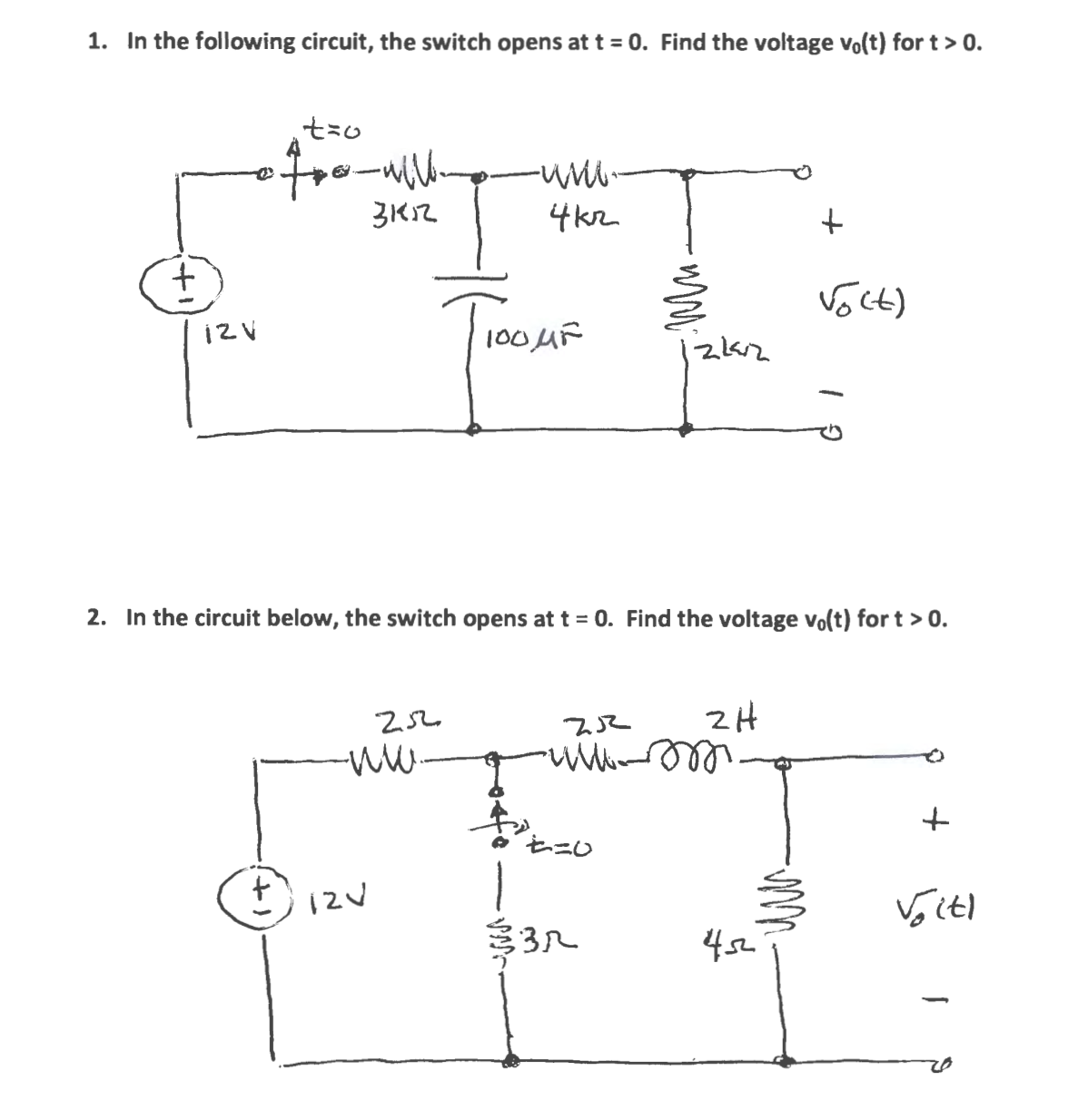 Solved In the following circuit, the switch opens at t = 0. | Chegg.com