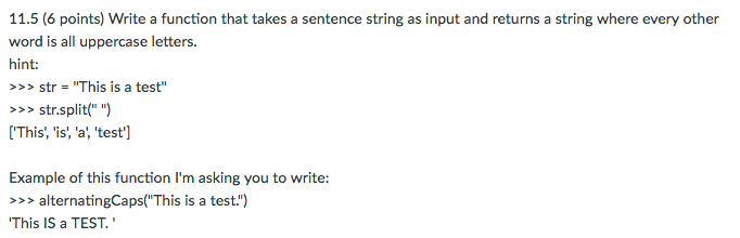 Solved Write a function that takes a sentence string as | Chegg.com