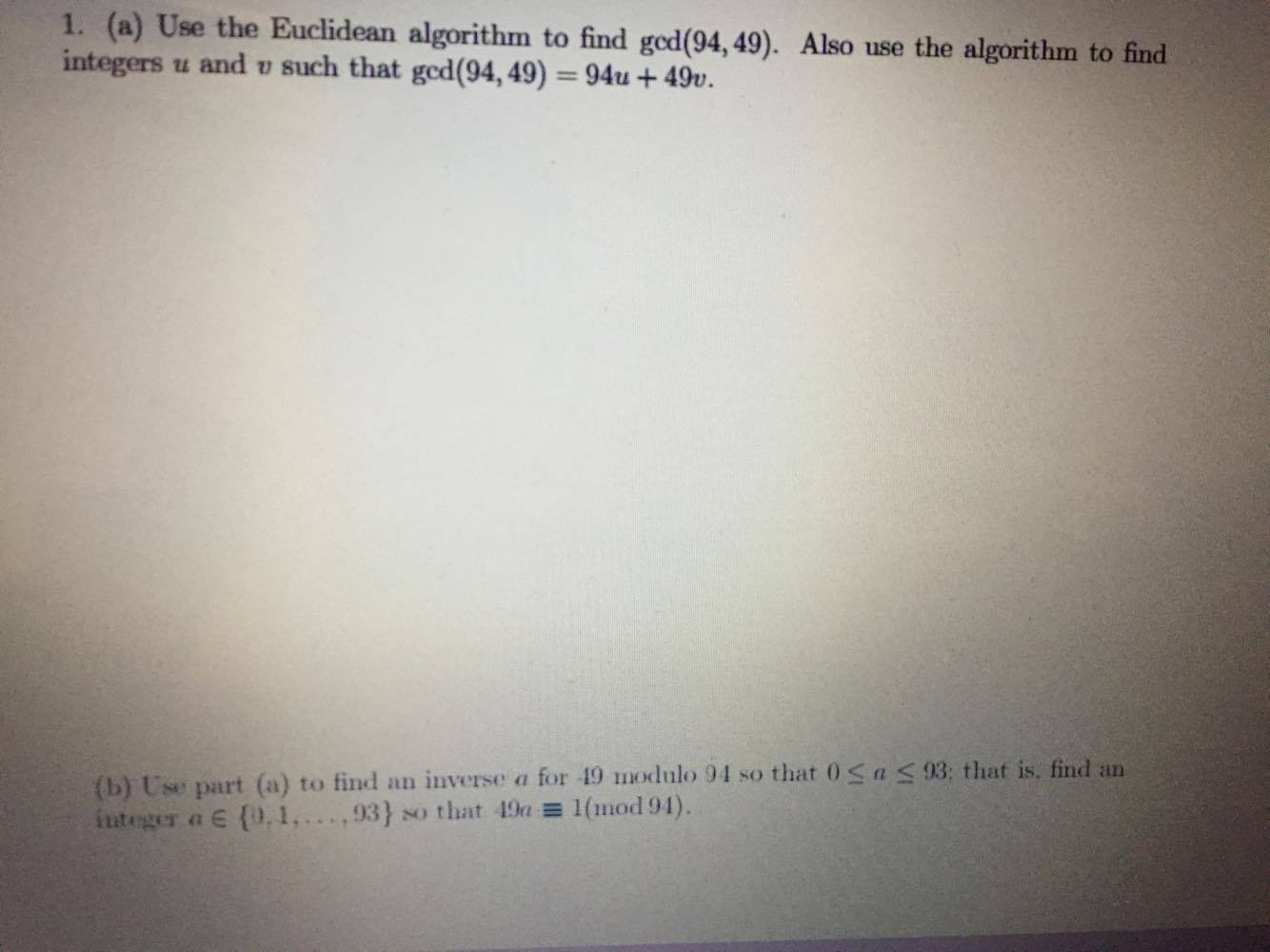 solved-use-the-euclidean-algorithm-to-find-gcd-94-49-also-chegg