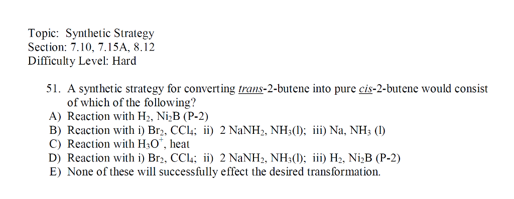 Solved A synthetic strategy for converting trans 2 butene Chegg