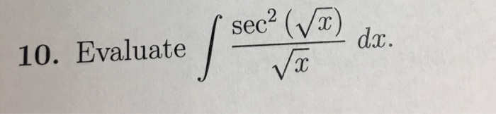 integration of sec inverse root x dx