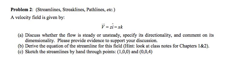 Solved (Streamlines, Streaklines, Pathlines, etc.) A | Chegg.com