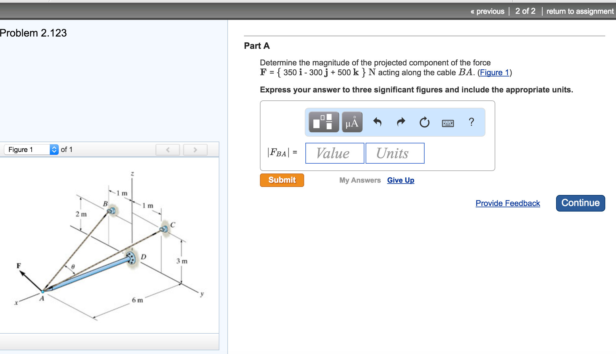 Solved Determine the magnitude of the projected component of | Chegg.com