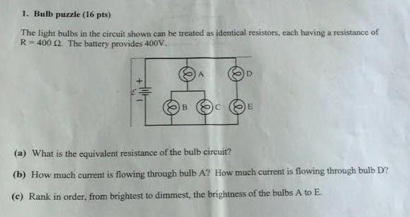 Solved Bulb puzzle The light bulbs in the circuit shown can | Chegg.com