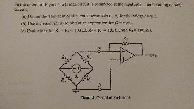Solved In the circuit of Figure 4, a bridge circuit is | Chegg.com
