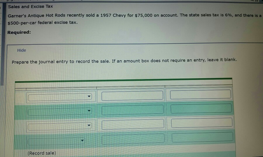 Solved Sales and Excise Tax Garner's Antique Hot Rods | Chegg.com