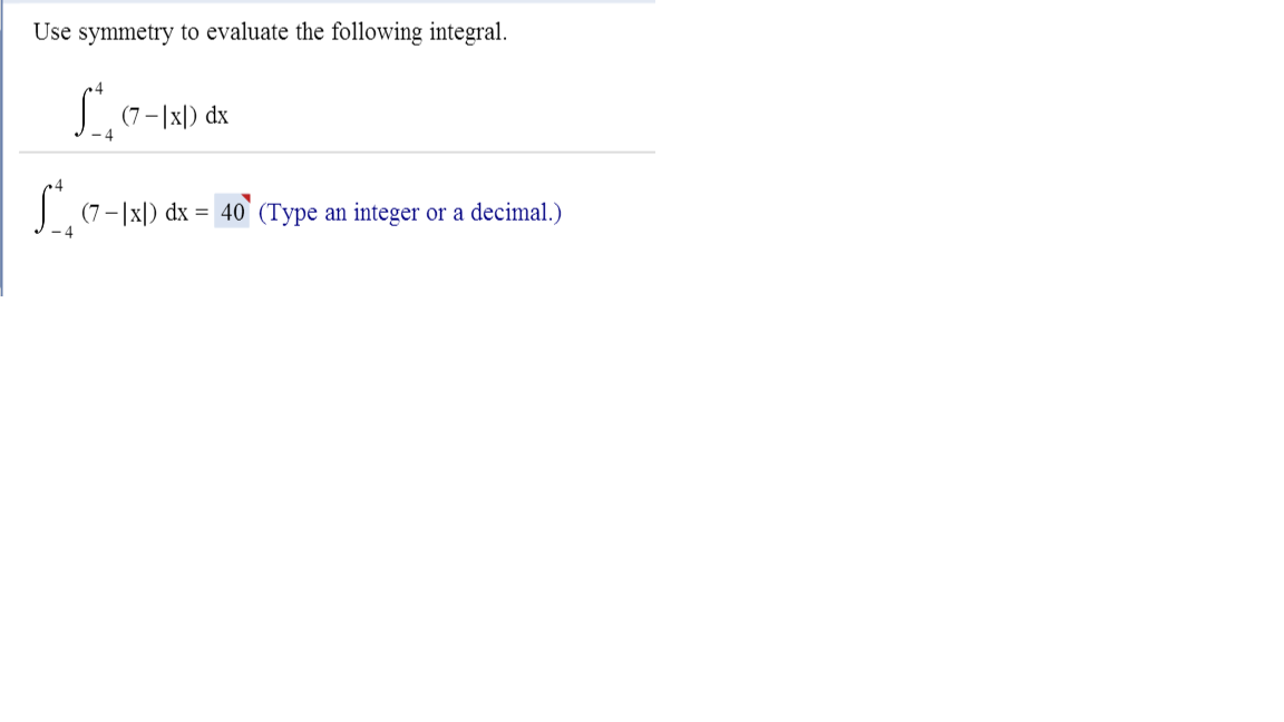 Solved Use symmetry to evaluate the following integral. | Chegg.com
