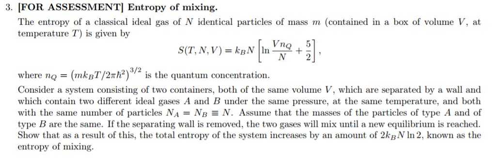 Solved The entropy of a classical ideal gas of N identical | Chegg.com