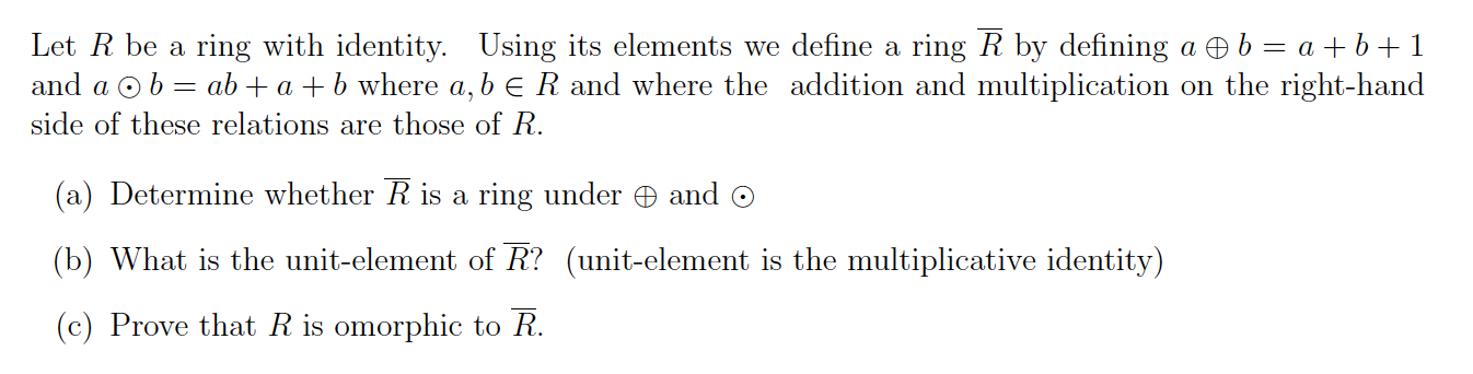 Solved Let R Be A Ring With Identity. Using Its Elements We | Chegg.com