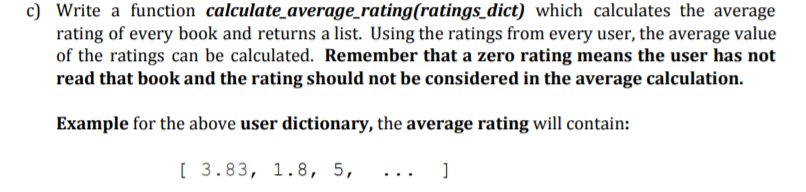 Solved c) Write a function calculate averagerating(ratings | Chegg.com