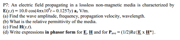 Solved An Electric Field Propagating In A Lossless 