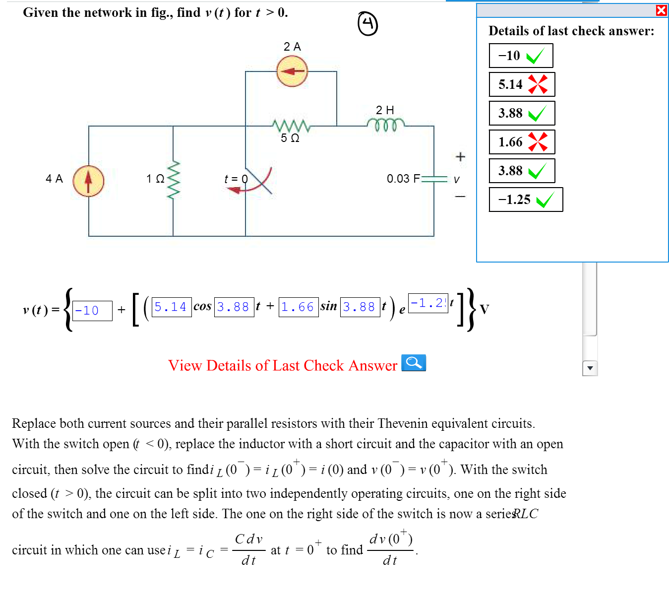 Solved Given the network in fig., find v(t) for t > 0. | Chegg.com