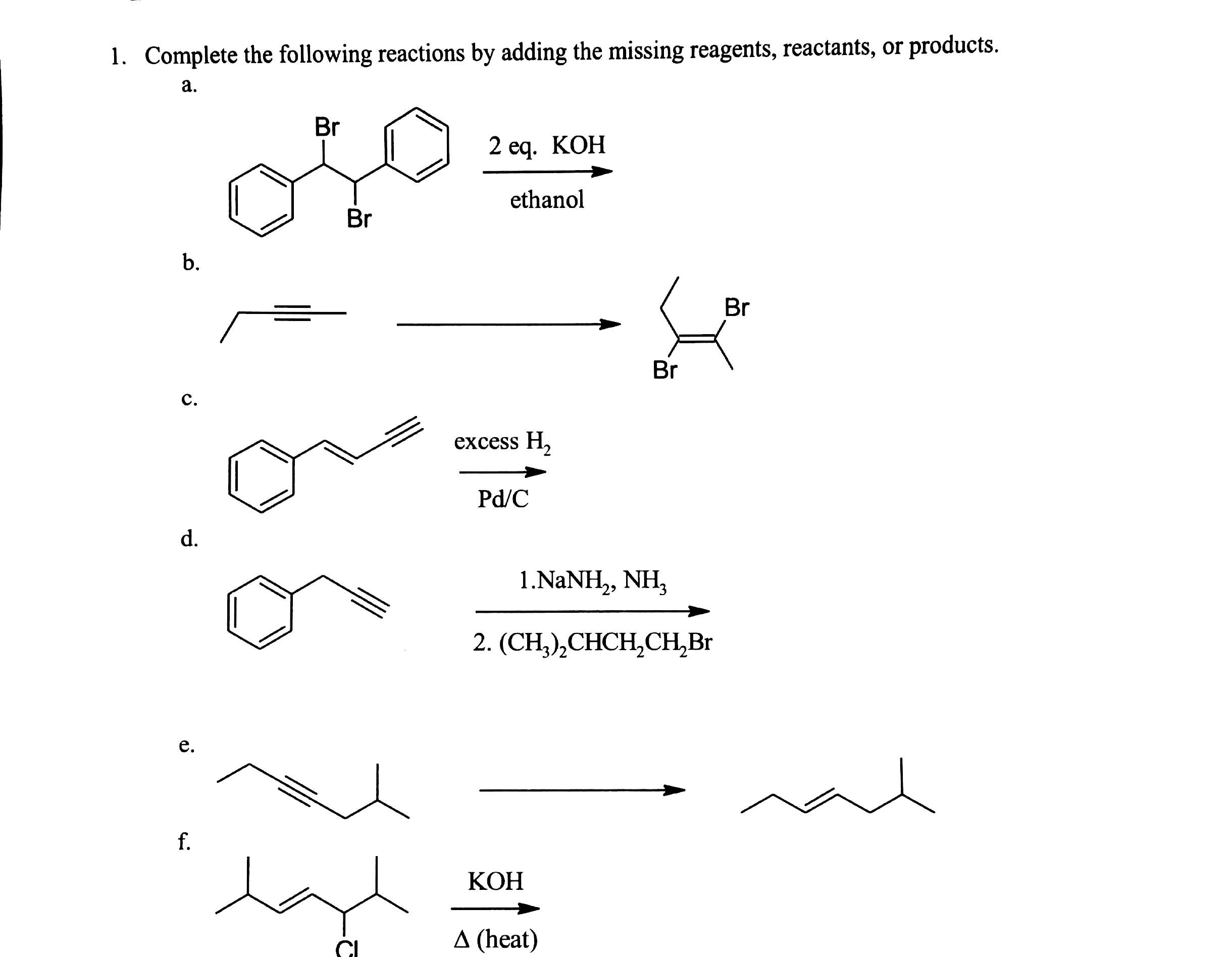 Solved Complete the following reactions by adding the | Chegg.com